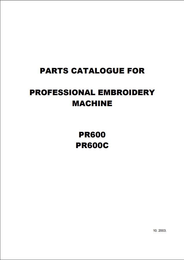 Brother Parts, Service and parts Accessories Manuals - PR600 Multi Needle Embroidery Machine