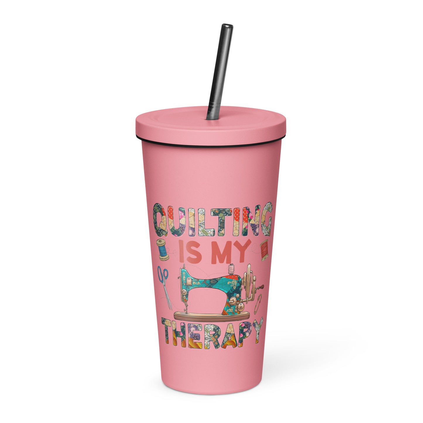 Quilting is My Therapy Insulated tumbler with a straw