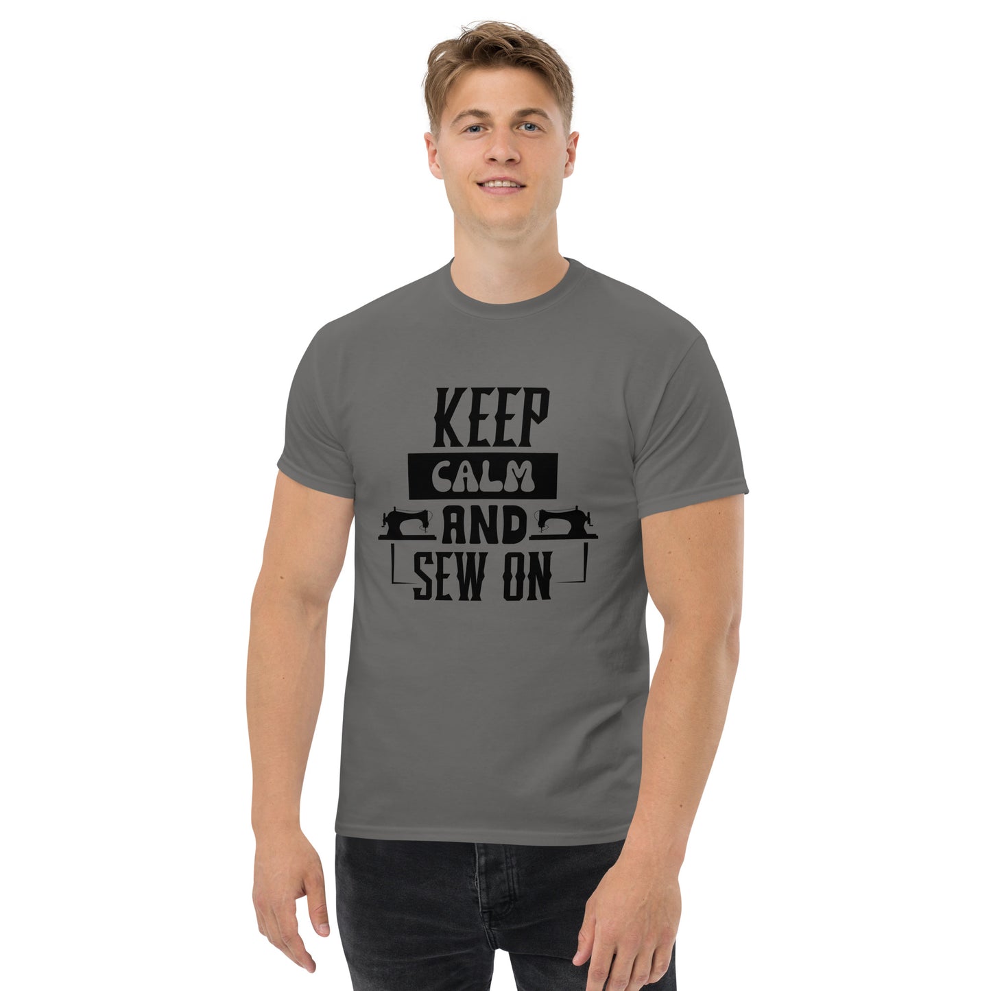 Keep Calm And Sew ON Unisex classic tee