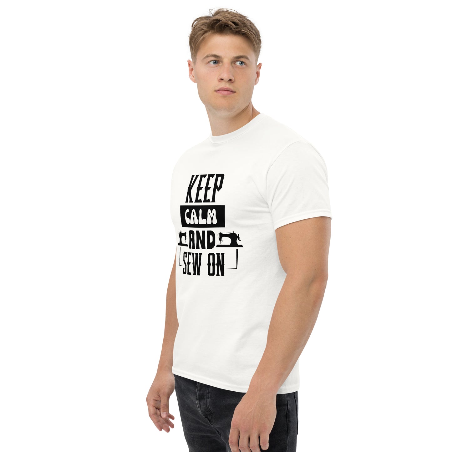Keep Calm And Sew ON Unisex classic tee