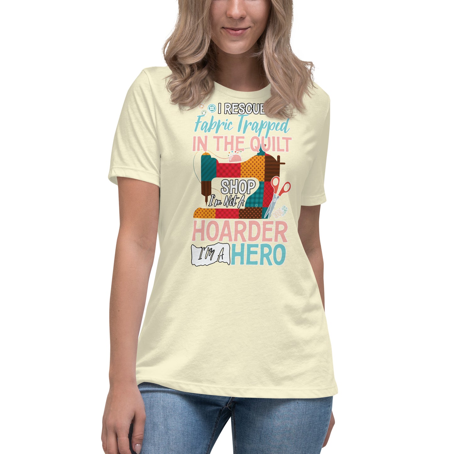 I Am A Hero - Women's Relaxed T-Shirt