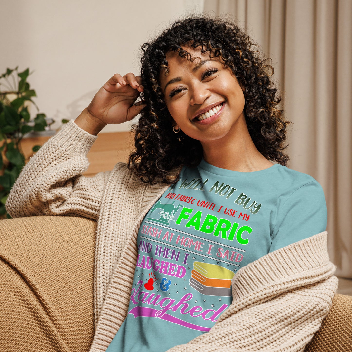 I Will Not Buy Fabric - Women's Relaxed T-Shirt