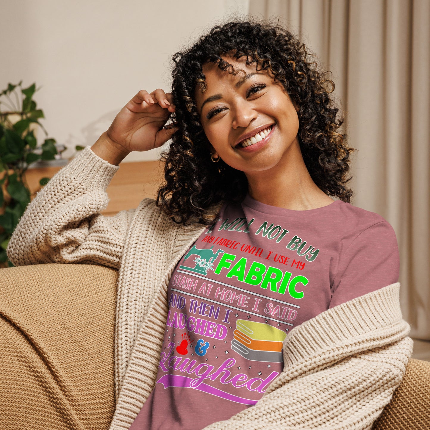 I Will Not Buy Fabric - Women's Relaxed T-Shirt