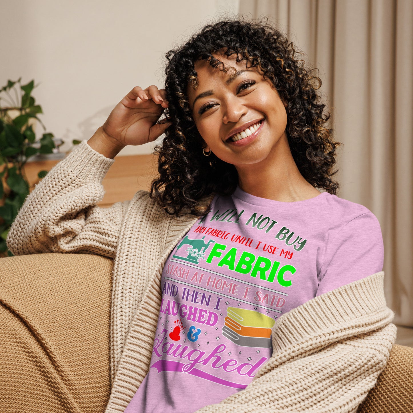 I Will Not Buy Fabric - Women's Relaxed T-Shirt
