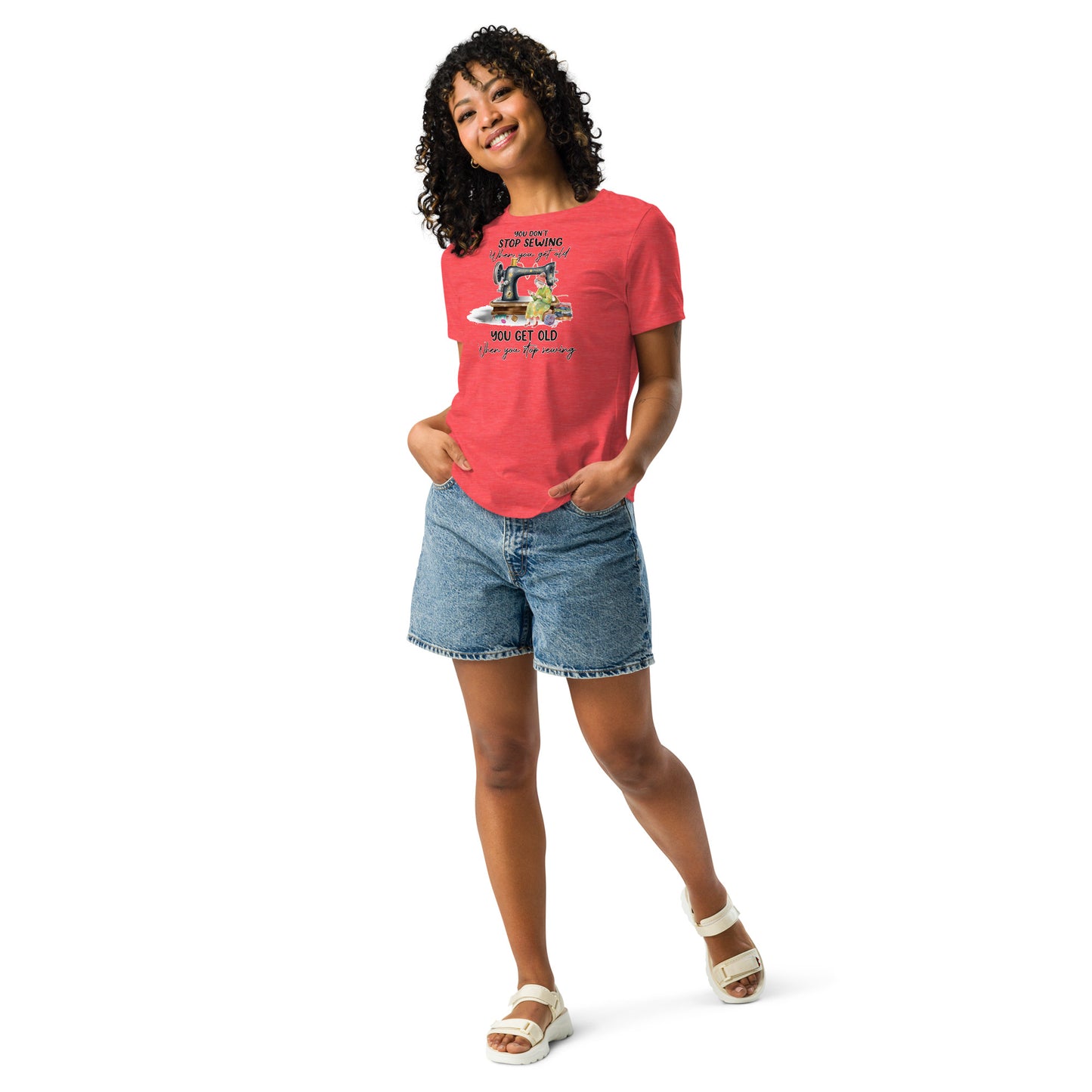 Don't Stop Sewing - Women's Relaxed T-Shirt