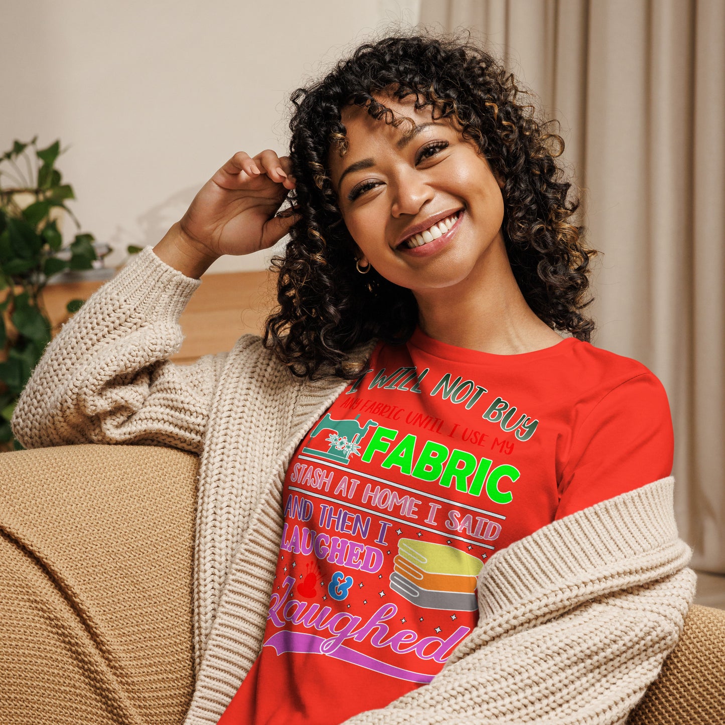 I Will Not Buy Fabric - Women's Relaxed T-Shirt