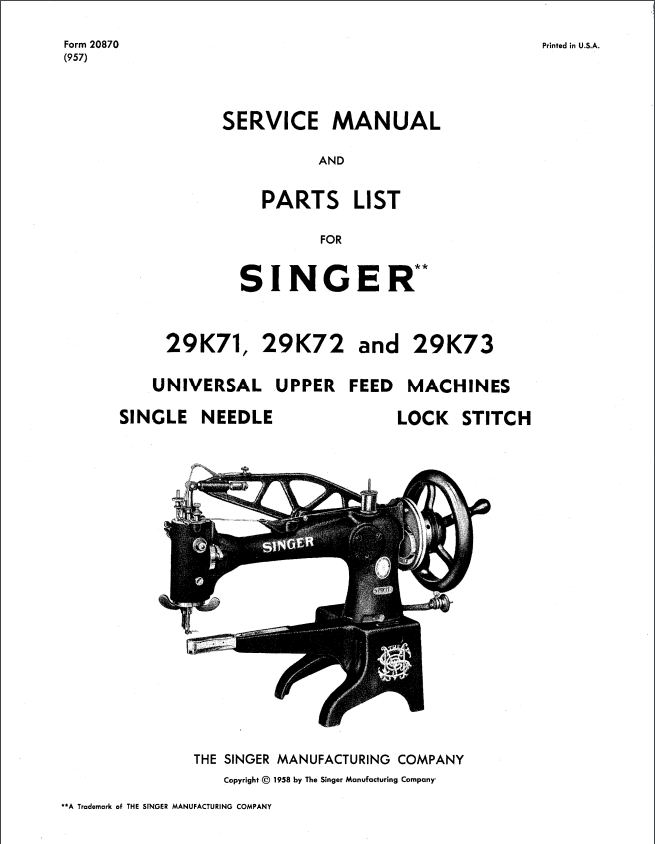 Singer Service Monitor Singer Service and Parts Manual -29K71, 29K72 and 29K73 – Sewing ...