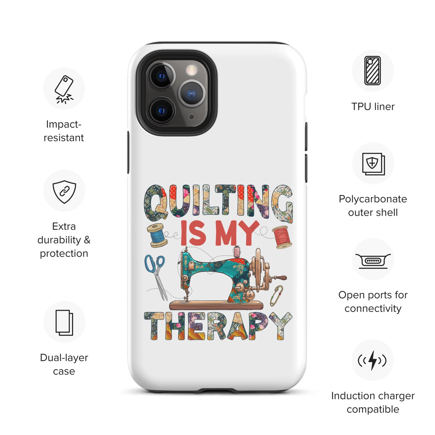 Quilting Is My Therapy Tough Case for iPhone®