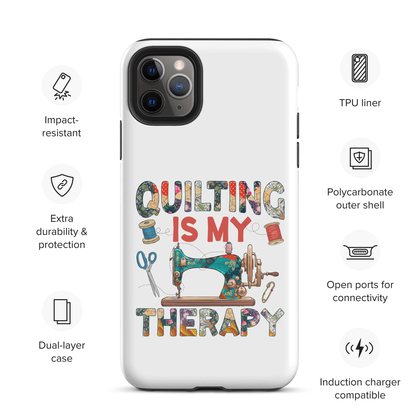 Quilting Is My Therapy Tough Case for iPhone®
